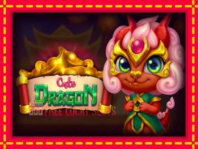 Cute Dragon - อัตโนมัติด้วยกลไกที่น่าสนใจ