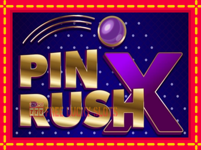 Pin Rush X - อัตโนมัติด้วยกลไกที่น่าสนใจ