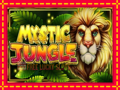 Mystic Jungle - อัตโนมัติด้วยกลไกที่น่าสนใจ