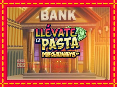 Llevate la Pasta Megaways - อัตโนมัติด้วยกลไกที่น่าสนใจ