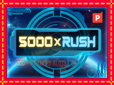 5000 x Rush - อัตโนมัติด้วยกลไกที่น่าสนใจ