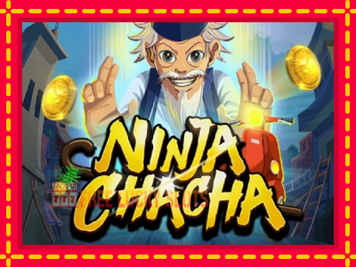 Ninja Chacha - อัตโนมัติด้วยกลไกที่น่าสนใจ