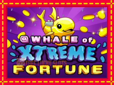 Whale of Xtreme Fortune - อัตโนมัติด้วยกลไกที่น่าสนใจ