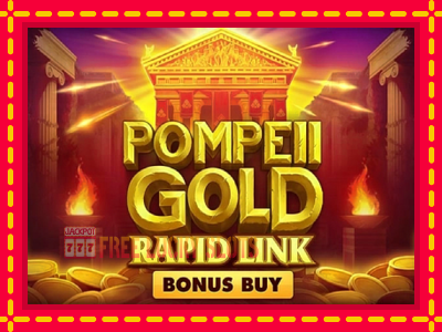 Pompeii Gold Rapid Link Bonus Buy - อัตโนมัติด้วยกลไกที่น่าสนใจ