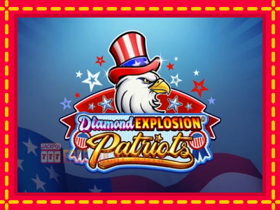 Diamond Explosion Patriots - อัตโนมัติด้วยกลไกที่น่าสนใจ