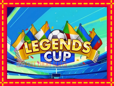 Legends Cup - อัตโนมัติด้วยกลไกที่น่าสนใจ