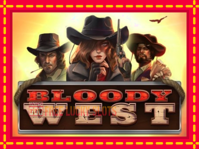 Bloody West - อัตโนมัติด้วยกลไกที่น่าสนใจ