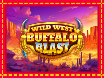 Wild West Buffalo Blast - อัตโนมัติด้วยกลไกที่น่าสนใจ