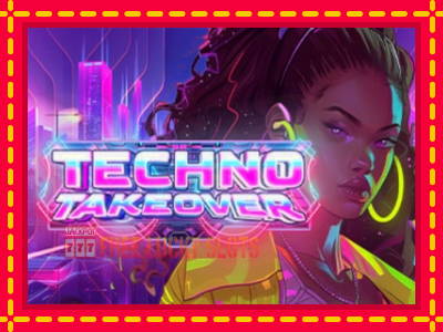 Techno Takeover - อัตโนมัติด้วยกลไกที่น่าสนใจ