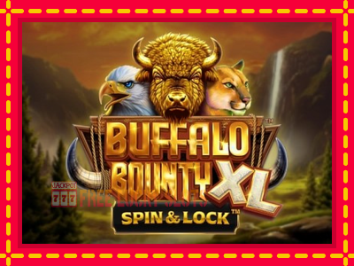 Buffalo Bounty XL - อัตโนมัติด้วยกลไกที่น่าสนใจ