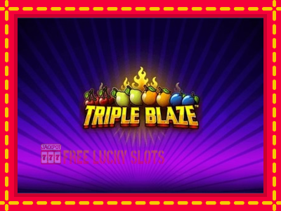 Triple Blaze - อัตโนมัติด้วยกลไกที่น่าสนใจ