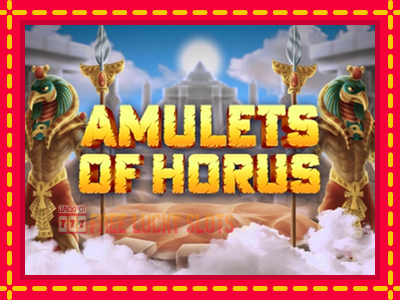 Amulets of Horus - อัตโนมัติด้วยกลไกที่น่าสนใจ