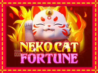 Neko Cat Fortune - อัตโนมัติด้วยกลไกที่น่าสนใจ