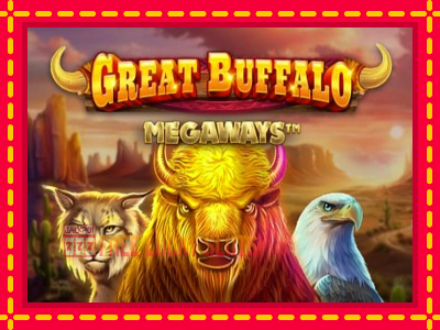 Great Buffalo Megaways - อัตโนมัติด้วยกลไกที่น่าสนใจ