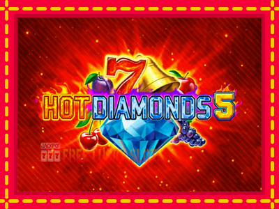 Hot Diamonds 5 - อัตโนมัติด้วยกลไกที่น่าสนใจ