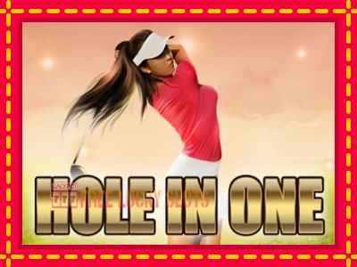 Hole In One - อัตโนมัติด้วยกลไกที่น่าสนใจ