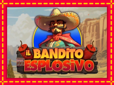 Il Bandito Esplosivo - อัตโนมัติด้วยกลไกที่น่าสนใจ