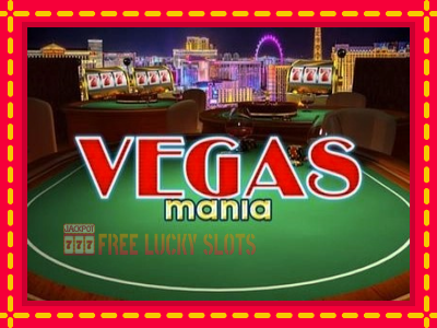 Vegas Mania - อัตโนมัติด้วยกลไกที่น่าสนใจ