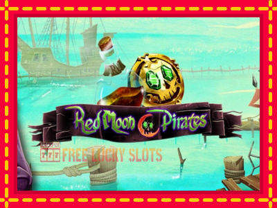 Red Moon Pirates - อัตโนมัติด้วยกลไกที่น่าสนใจ