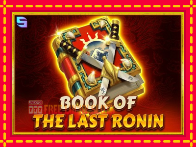 Book of the Last Ronin - อัตโนมัติด้วยกลไกที่น่าสนใจ