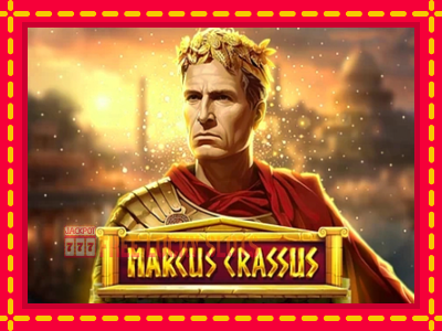 Marcus Crassus - อัตโนมัติด้วยกลไกที่น่าสนใจ