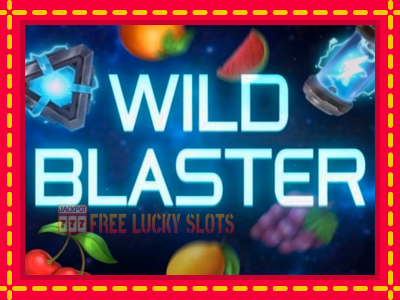 Wild Blaster - อัตโนมัติด้วยกลไกที่น่าสนใจ