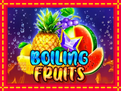 Boiling Fruits - อัตโนมัติด้วยกลไกที่น่าสนใจ