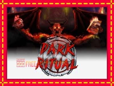 Dark Ritual - อัตโนมัติด้วยกลไกที่น่าสนใจ