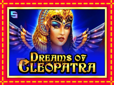 Dreams of Cleopatra - อัตโนมัติด้วยกลไกที่น่าสนใจ