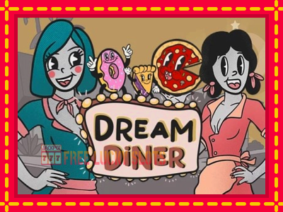 Dream Diner - อัตโนมัติด้วยกลไกที่น่าสนใจ