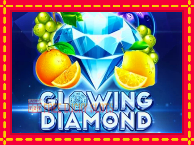 Glowing Diamond - อัตโนมัติด้วยกลไกที่น่าสนใจ