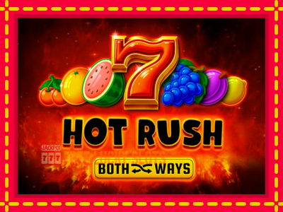 Hot Rush Both Ways - อัตโนมัติด้วยกลไกที่น่าสนใจ