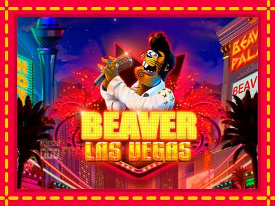 Beaver Las Vegas - อัตโนมัติด้วยกลไกที่น่าสนใจ