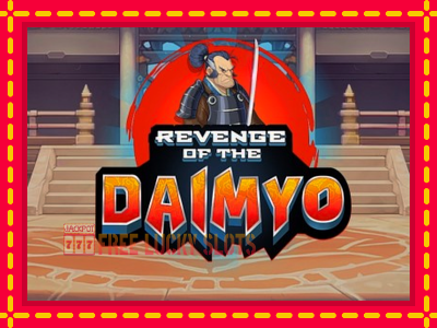 Revenge of the Daimyo - อัตโนมัติด้วยกลไกที่น่าสนใจ