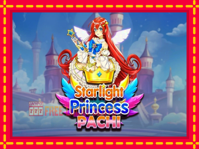 Starlight Princess Pachi - อัตโนมัติด้วยกลไกที่น่าสนใจ