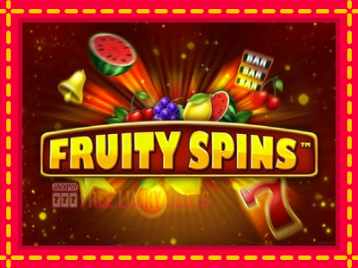 Fruity Spins - อัตโนมัติด้วยกลไกที่น่าสนใจ