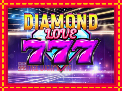 Diamond 777 Love - อัตโนมัติด้วยกลไกที่น่าสนใจ