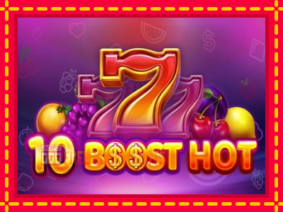 10 Boost Hot - อัตโนมัติด้วยกลไกที่น่าสนใจ