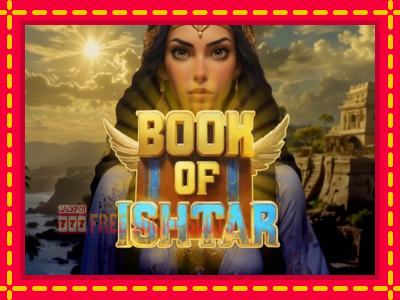 Book of Ishtar - อัตโนมัติด้วยกลไกที่น่าสนใจ