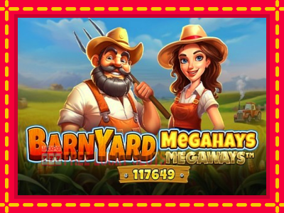 Barnyard Megahays Megaways - อัตโนมัติด้วยกลไกที่น่าสนใจ