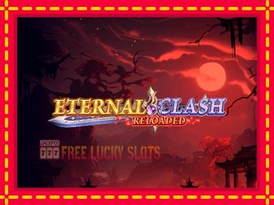 Eternal Clash Reloaded - อัตโนมัติด้วยกลไกที่น่าสนใจ