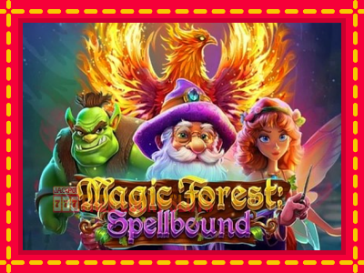 Magic Forest: Spellbound - อัตโนมัติด้วยกลไกที่น่าสนใจ