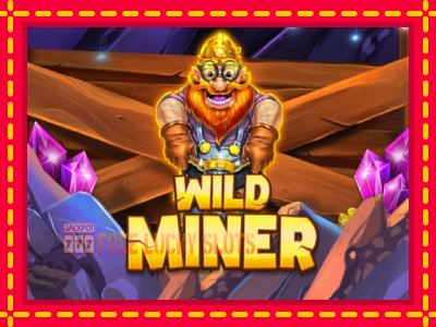 Wild Miner - อัตโนมัติด้วยกลไกที่น่าสนใจ