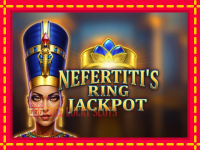 Nefertitis Ring Jackpot - อัตโนมัติด้วยกลไกที่น่าสนใจ