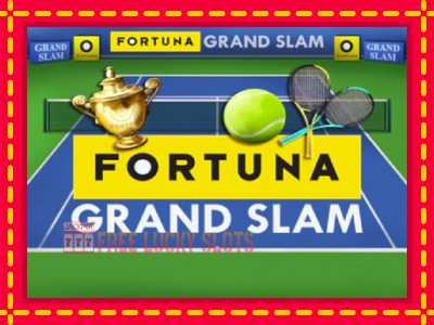 Fortuna Grand Slam - อัตโนมัติด้วยกลไกที่น่าสนใจ