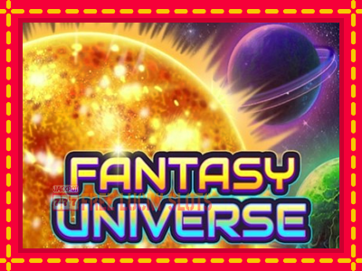 Fantasy Universe - อัตโนมัติด้วยกลไกที่น่าสนใจ