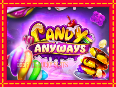 Candy Anyways - อัตโนมัติด้วยกลไกที่น่าสนใจ