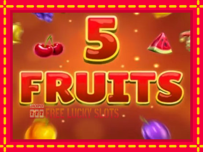 5 Fruits - อัตโนมัติด้วยกลไกที่น่าสนใจ