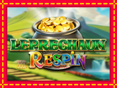 Leprechaun Respin - อัตโนมัติด้วยกลไกที่น่าสนใจ