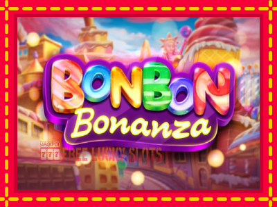 Bonbon Bonanza - อัตโนมัติด้วยกลไกที่น่าสนใจ